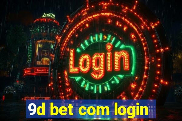 9d bet com login